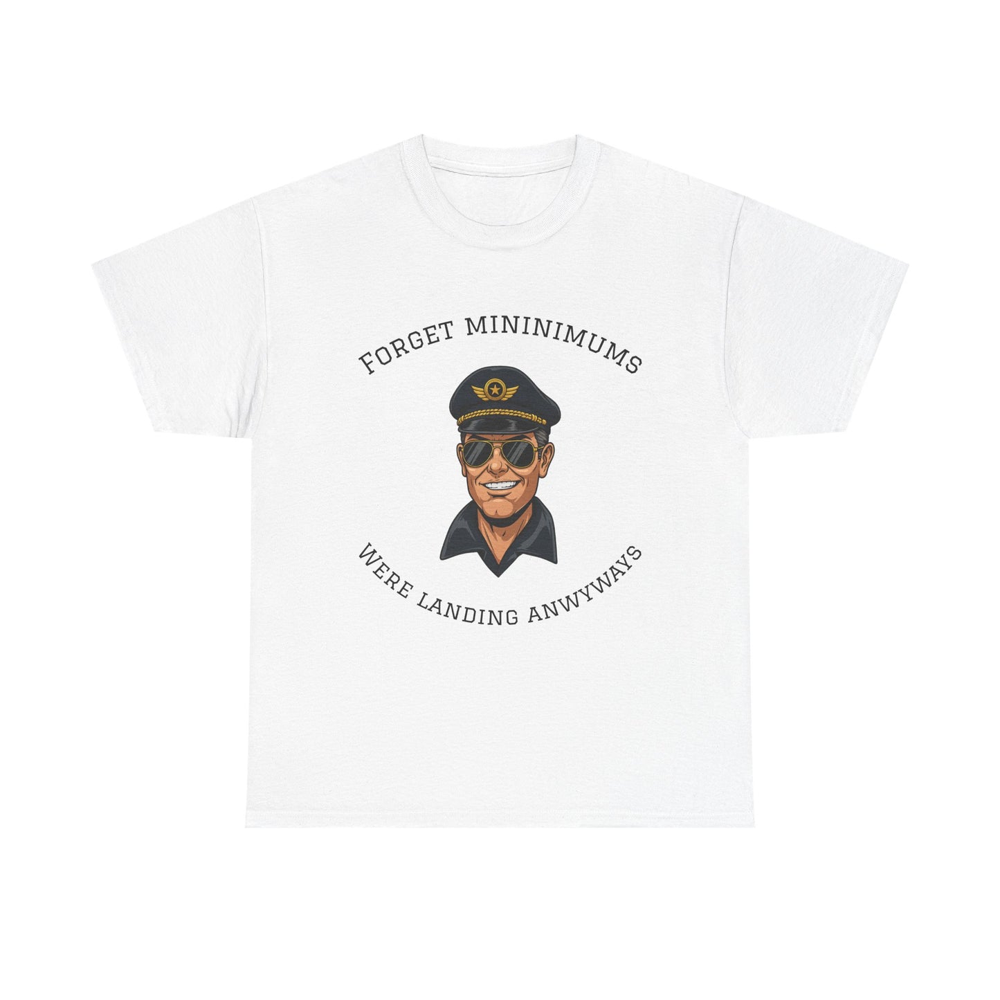 Pilot Humor Tee - Forget Minimums, Landing Anyway, Gift for Pilots, Aviation Shirt, Flight Attendant Apparel, Funny Aviation T-Shirt, [...]
