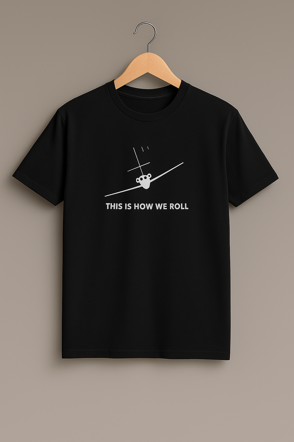 This Is How We Roll - T-Shirt