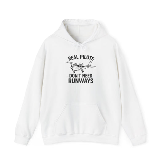 Pilot Humor Hoodie, Real Pilots Don't Need Runways Sweatshirt, Aviation Gift, Unisex Hoodie, Pilot Apparel, Casual Flightwear
